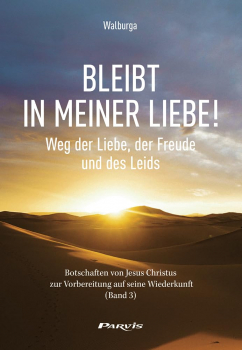 BLEIBT IN MEINER LIEBE (Bd 3)